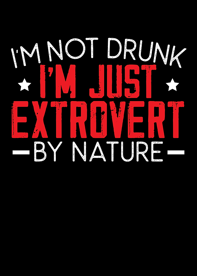 Extrovert By Nature
