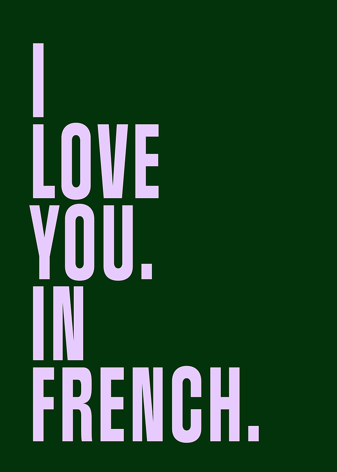 I Love You in French