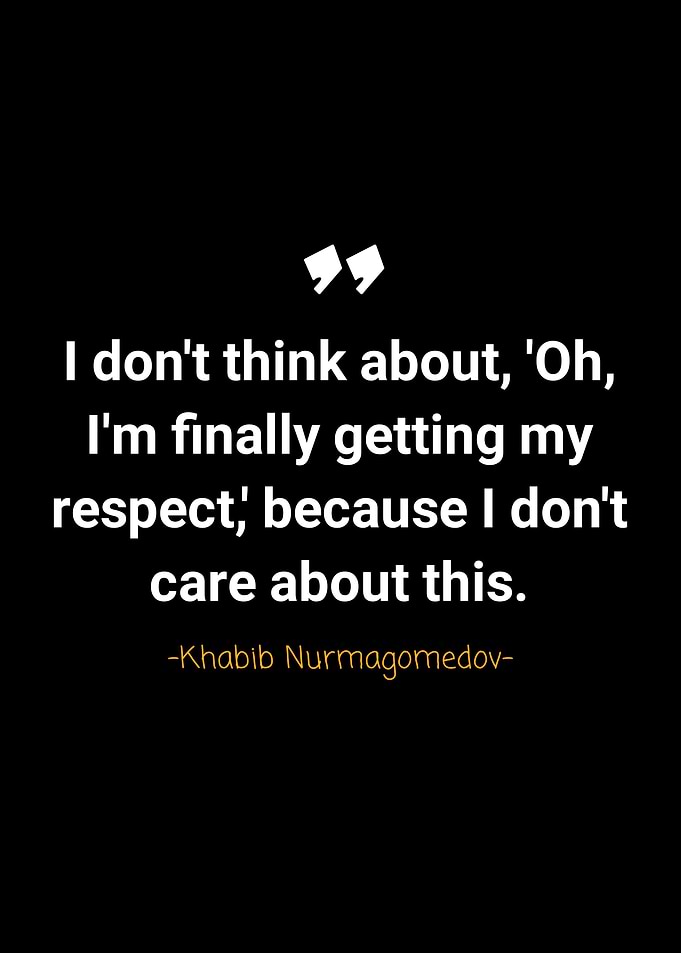 Khabib Nurmagomedov quotes