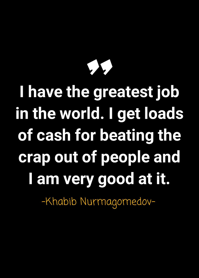 Khabib Nurmagomedov quotes