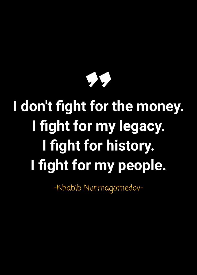 Khabib Nurmagomedov quotes