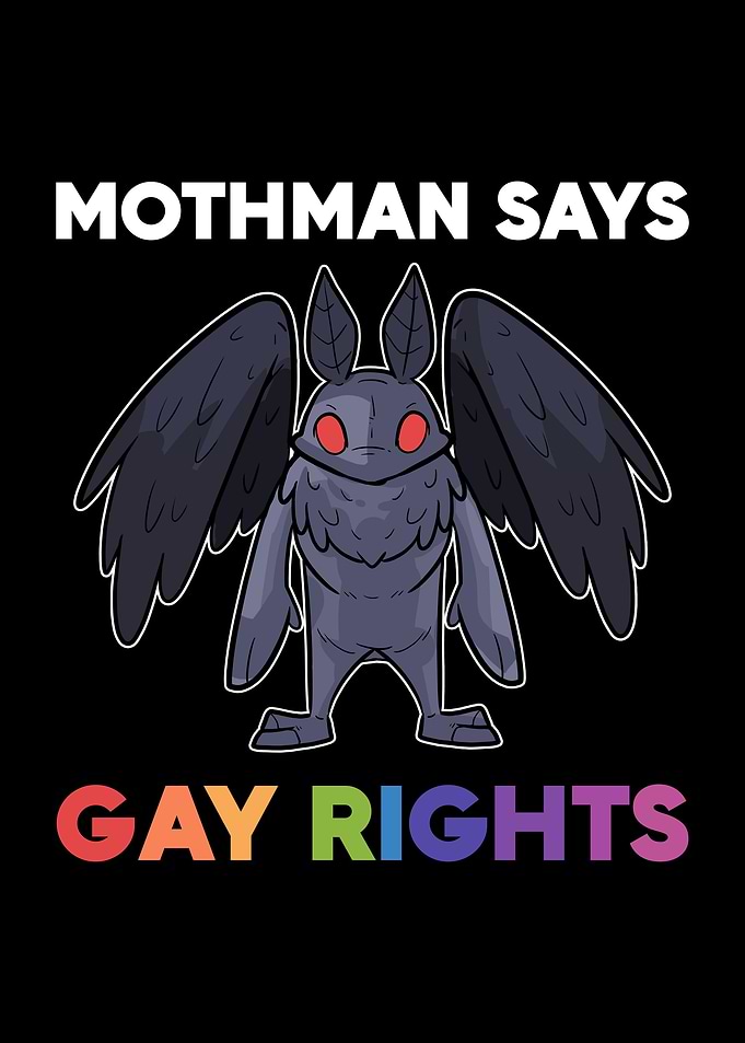 Mothman Says Gay Rights