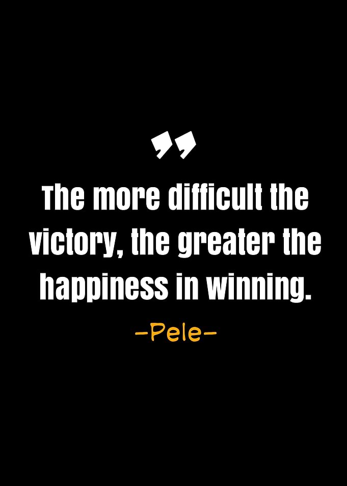 Pele quotes