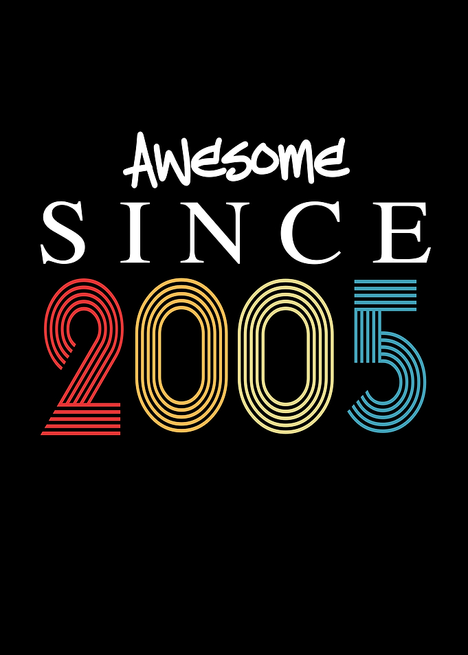 Awesome Since 2005