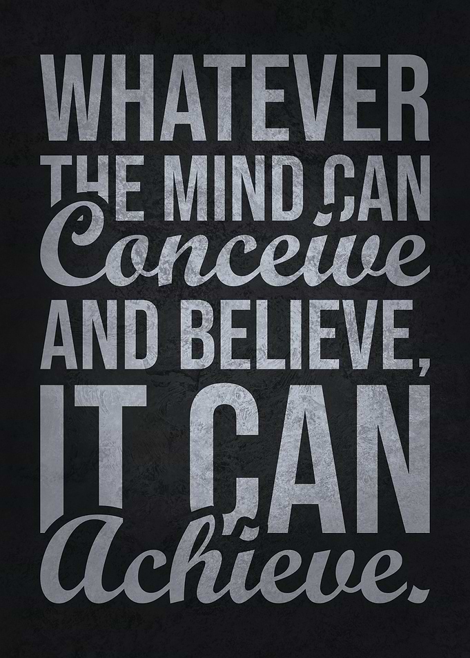 Conceive Believe Achieve