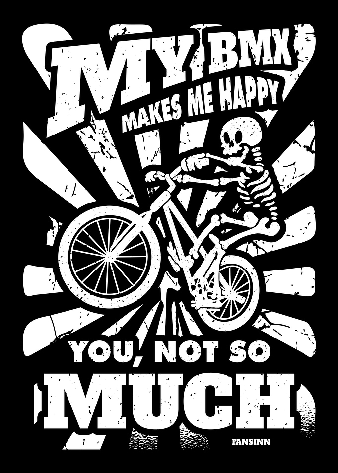 BMX biker cool saying