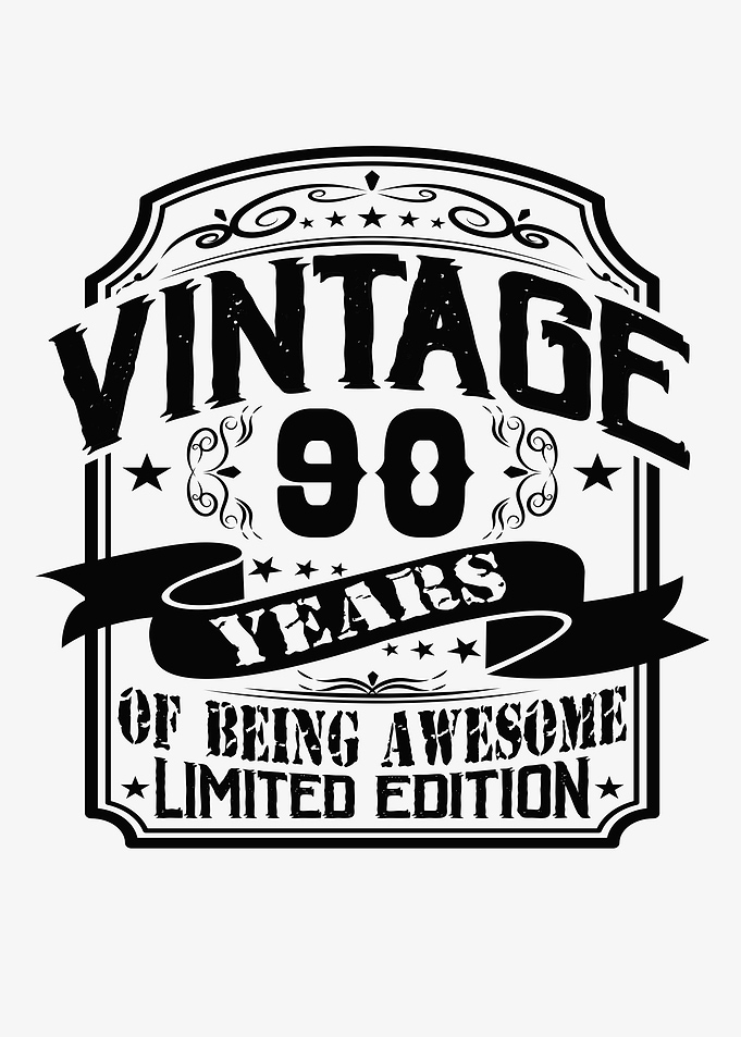 Vintage 90 Years Of Being