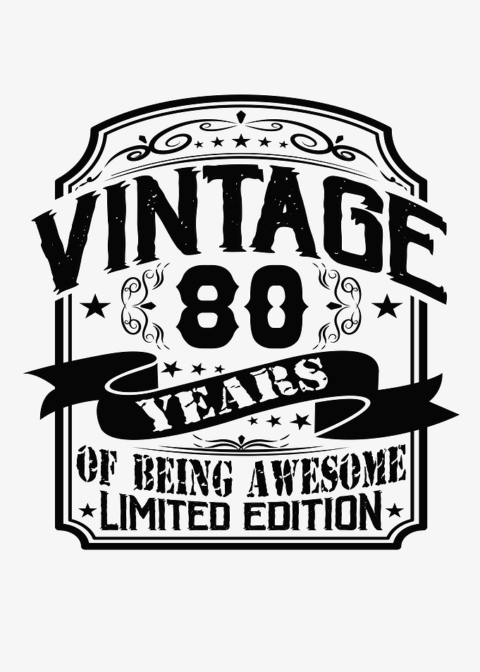 Vintage 80 Years Of Being