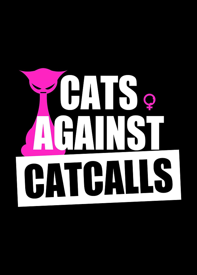 Cats Against Catcalls
