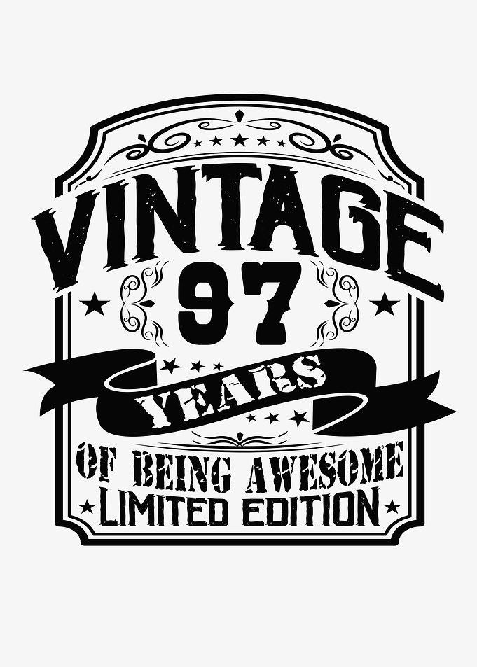 Vintage 97 Years Of Being
