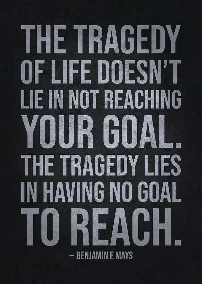 Having Goals To Reach