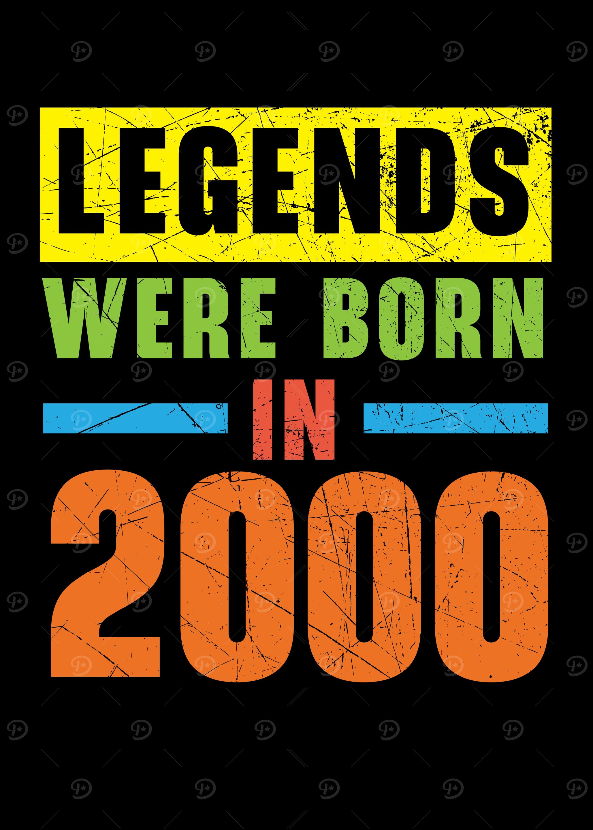 Legends Were Born In 2000