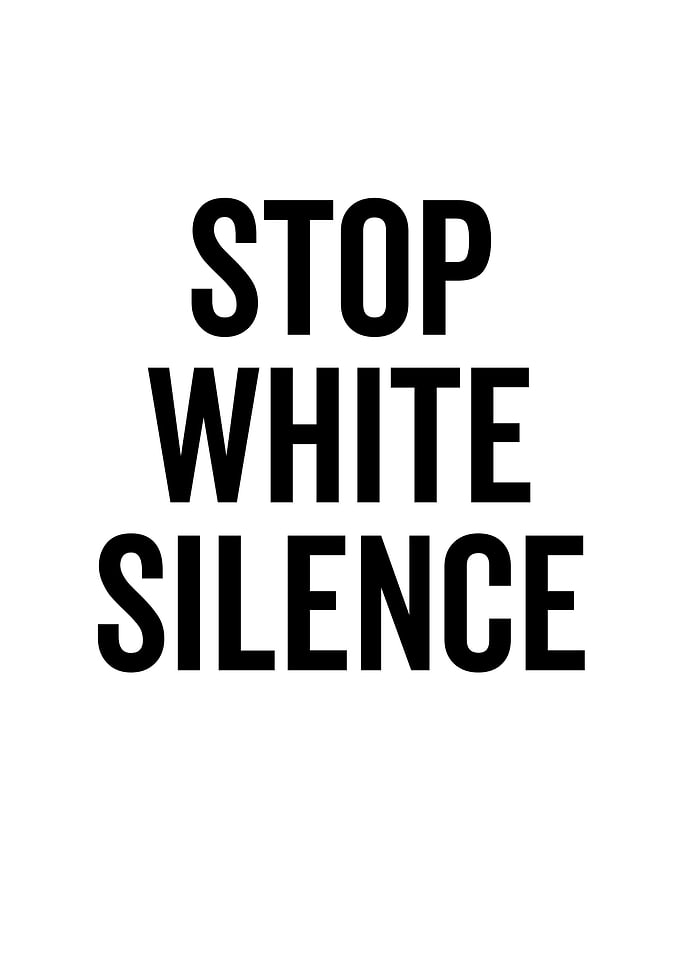 Stop White Silence