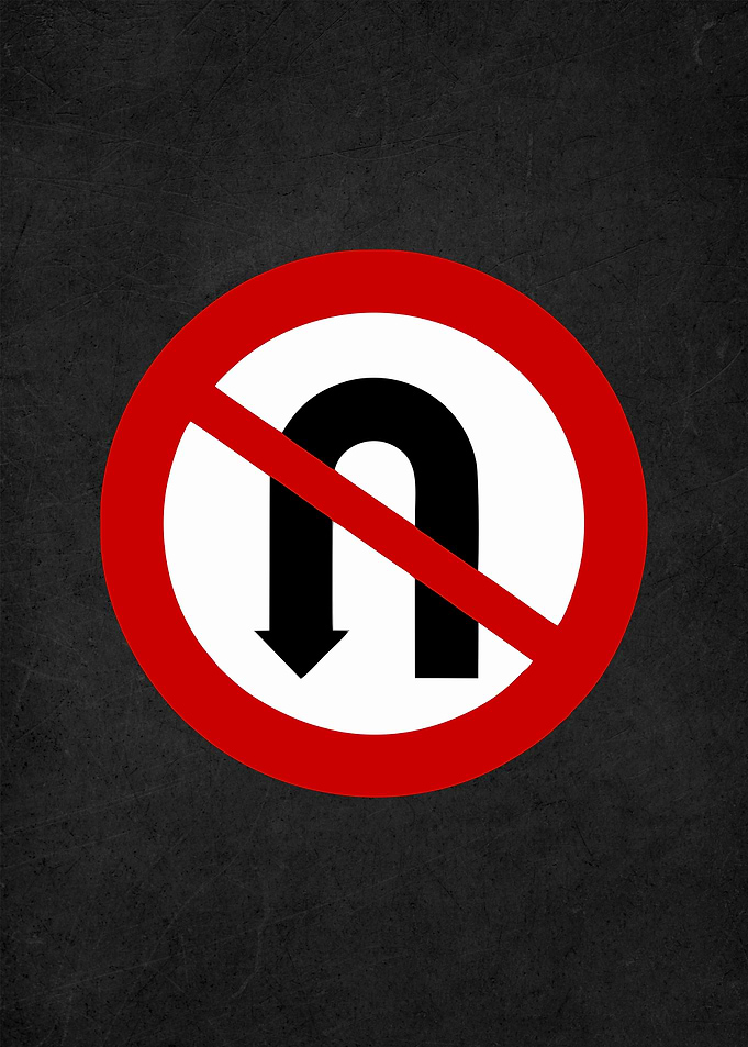 dont turn back sign