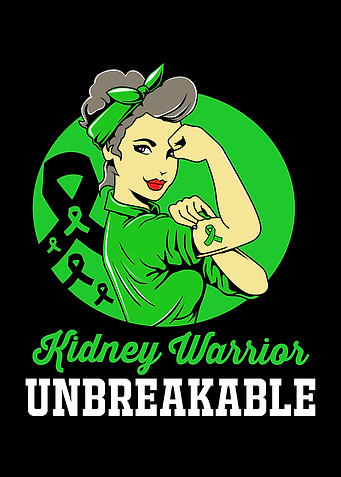 Kidney Warrior Unbreakable