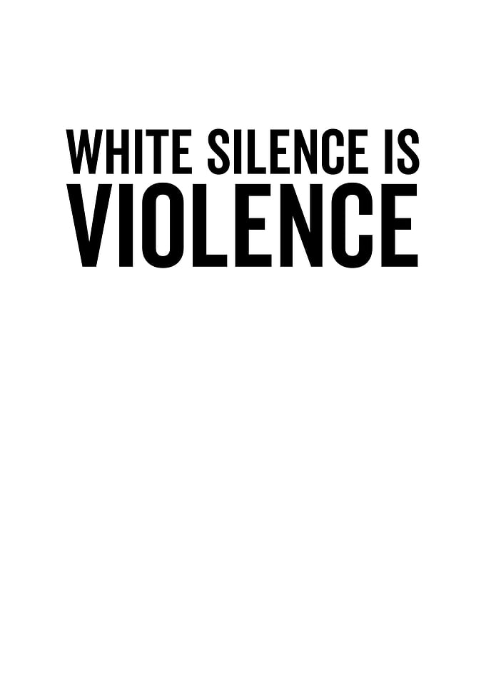 White Silence is Violence