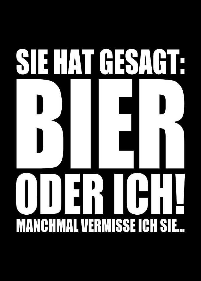 Bier Oder Ich Biertrinker