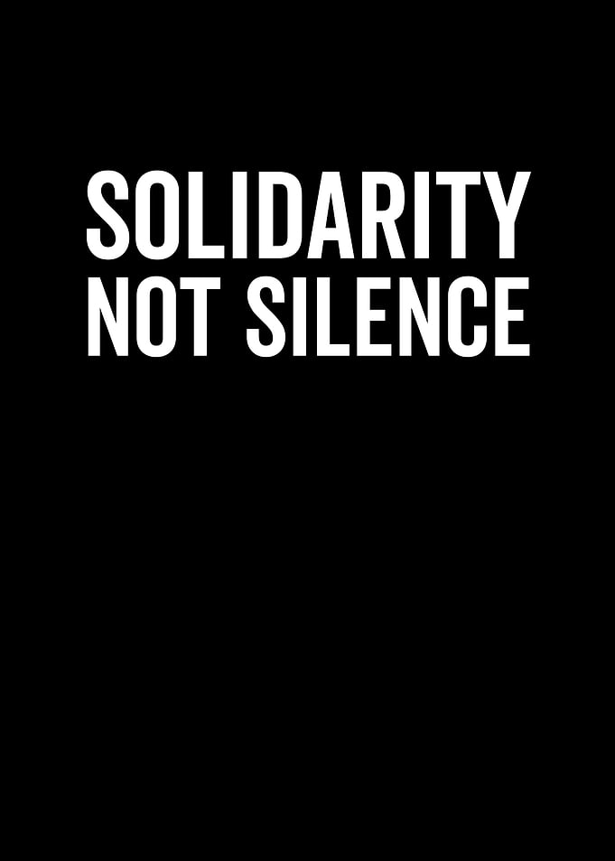 Solidarity Not Silence