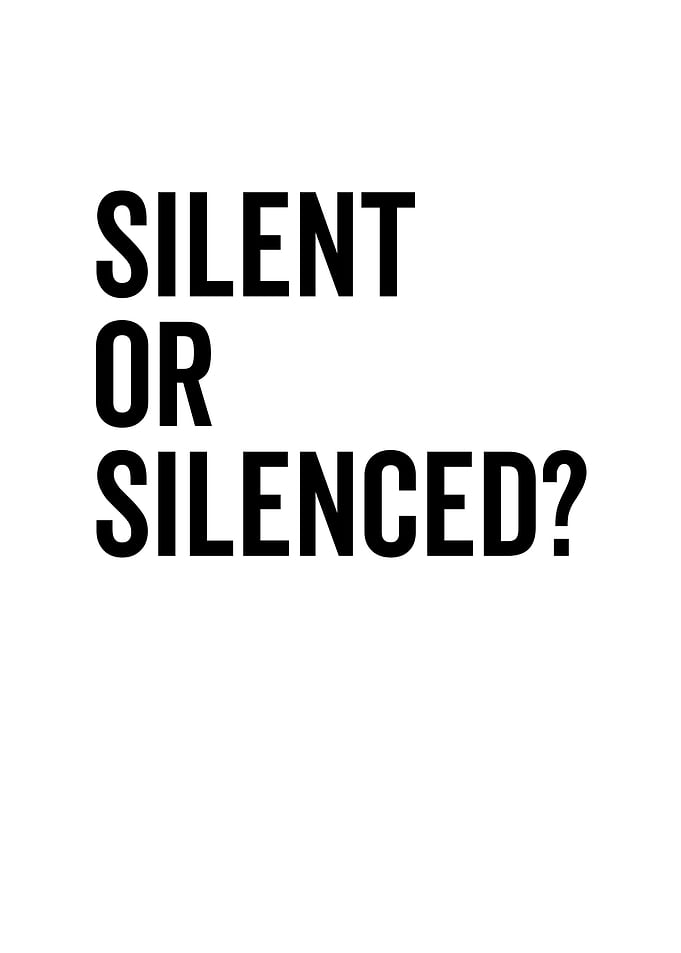 Silent or Silenced