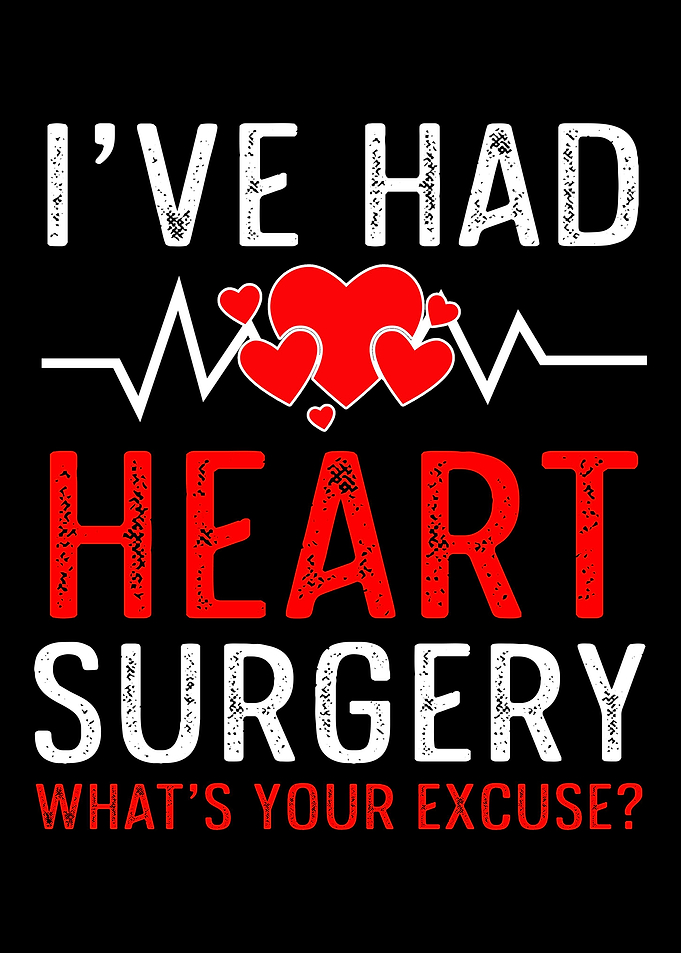 Ive Had Heart Surgery What