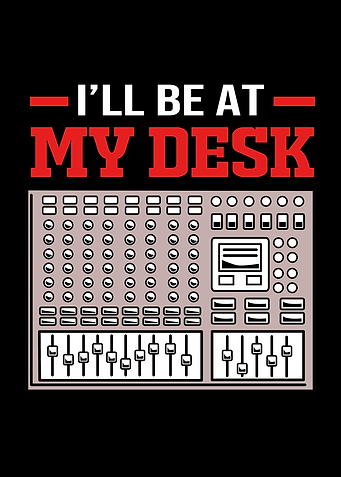 Ill Be At My Desk