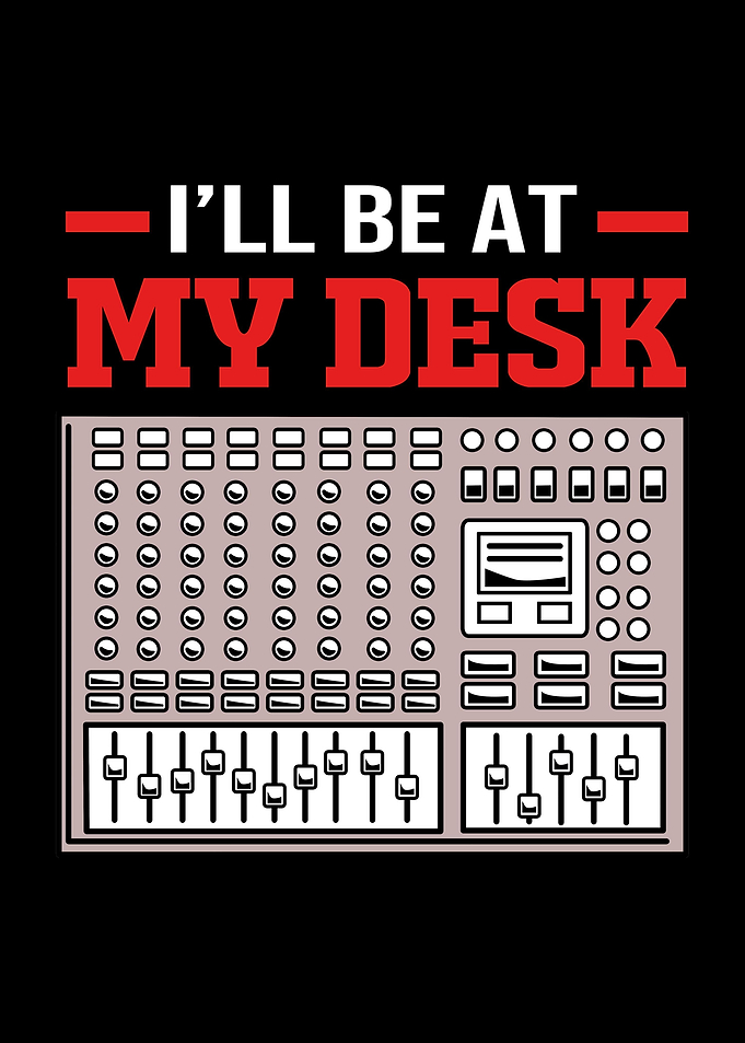 Ill Be At My Desk