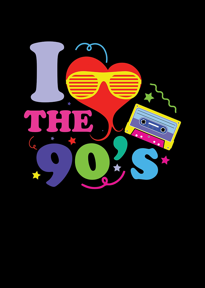 I love the 90s