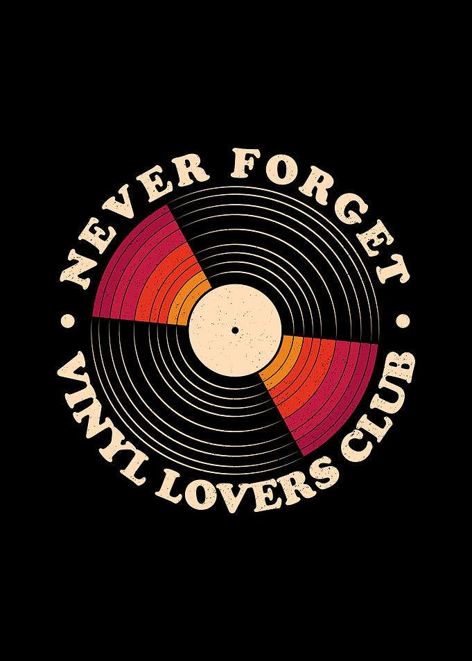 Never Forget Vinyl Lover