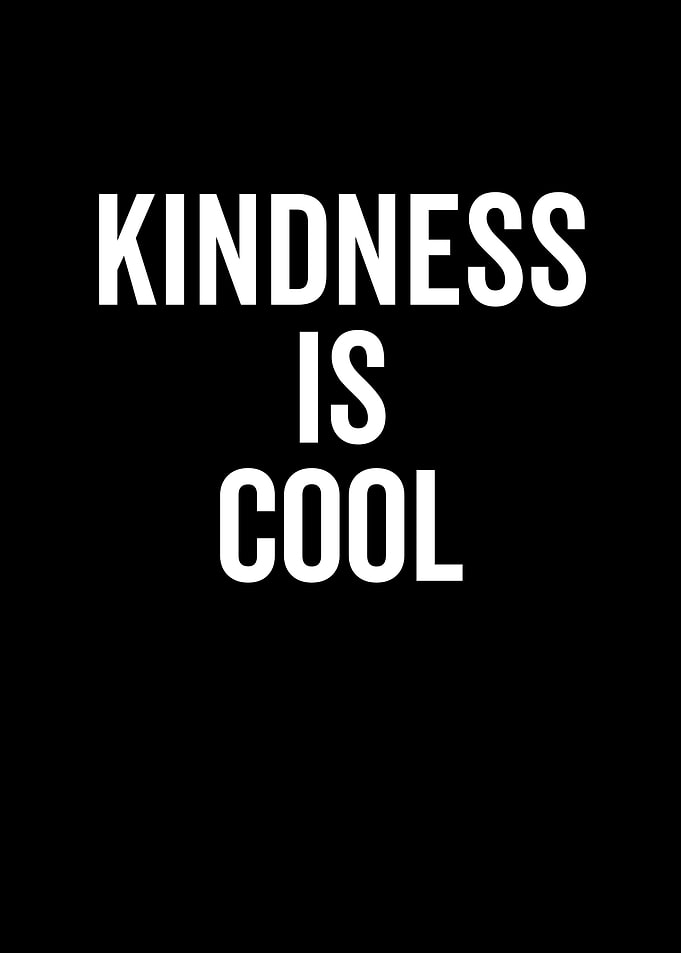 Kindness Is Cool