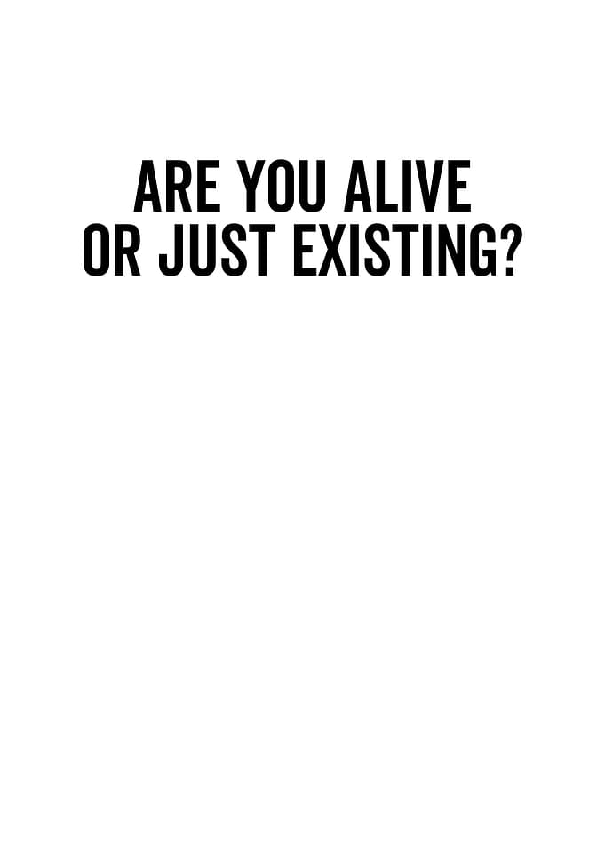 Are You Alive Or Just