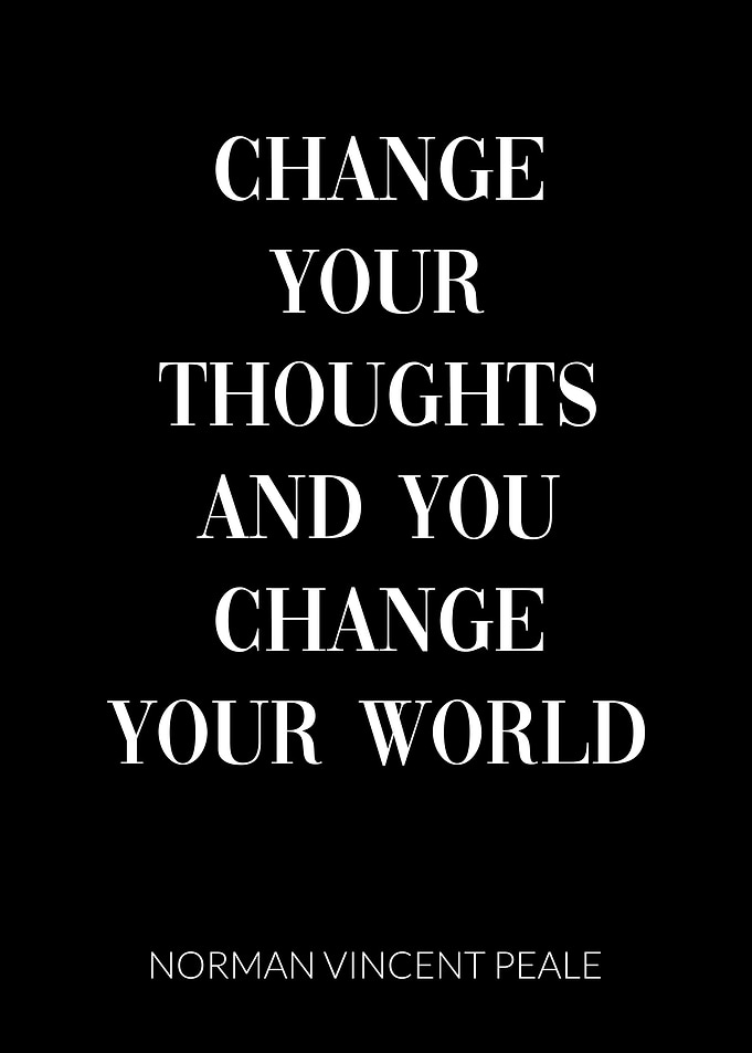 Change your thoughts