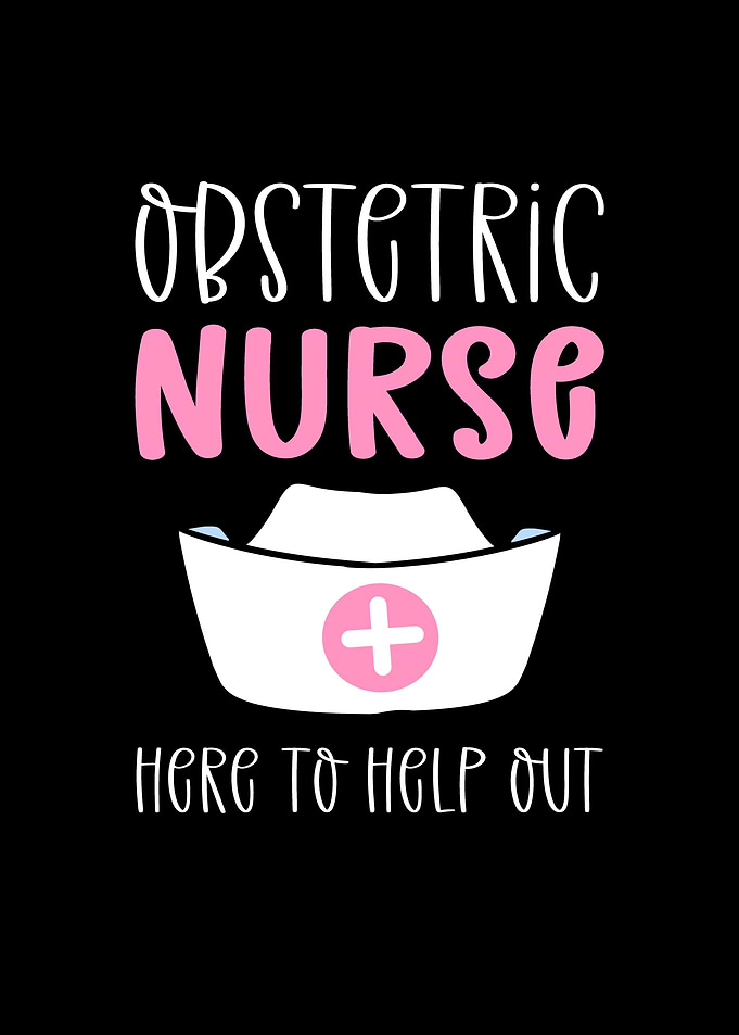 Obstetric Nurse Here To