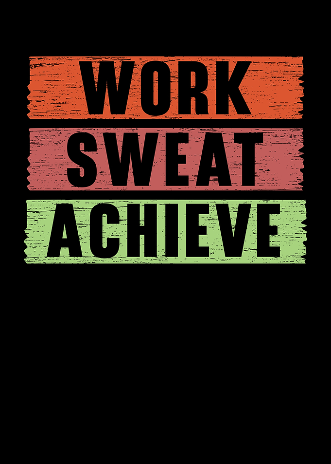 Work Sweat Achieve