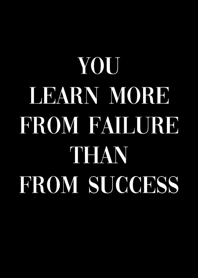 You Learn Failure Success