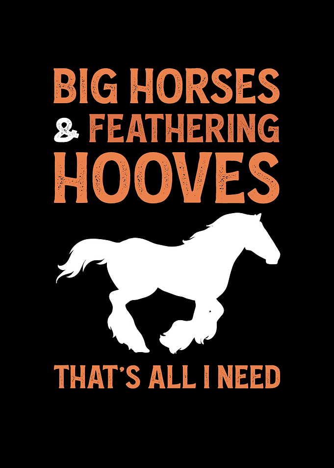 Big Horses Feathering