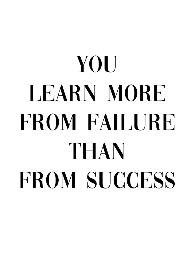 You Learn Failure Success
