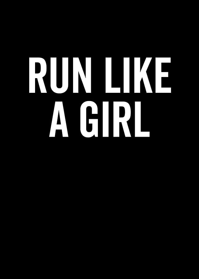 Run Like a Girl