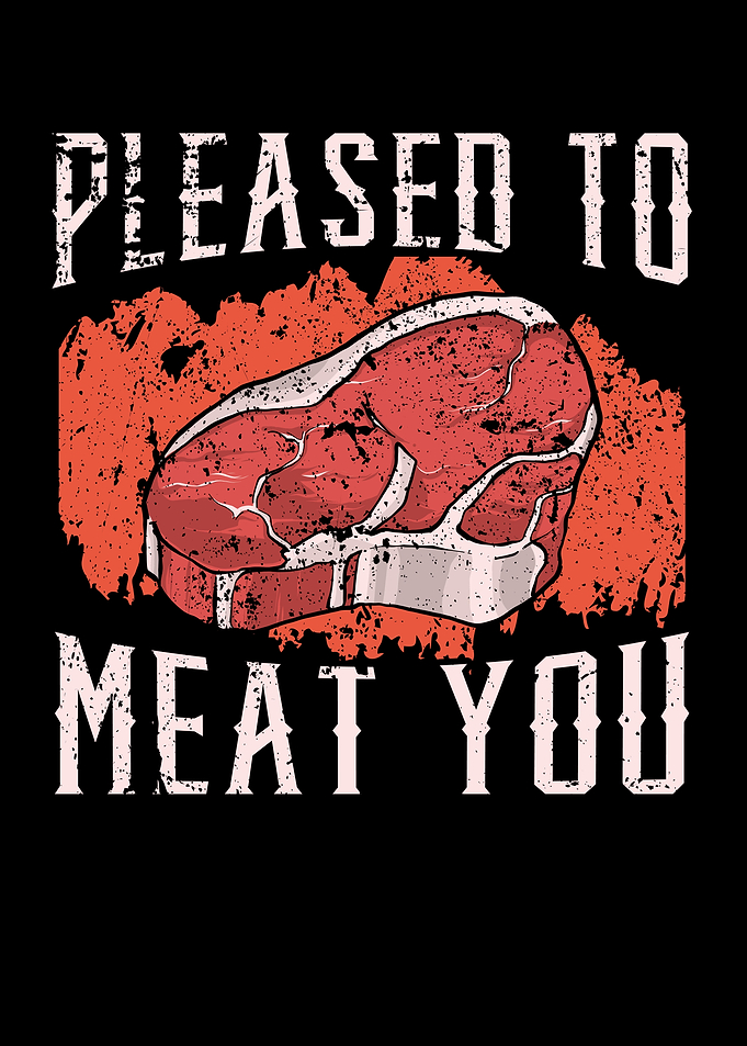 Pleased To Meat You