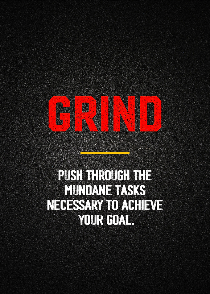 Grind Motivational art
