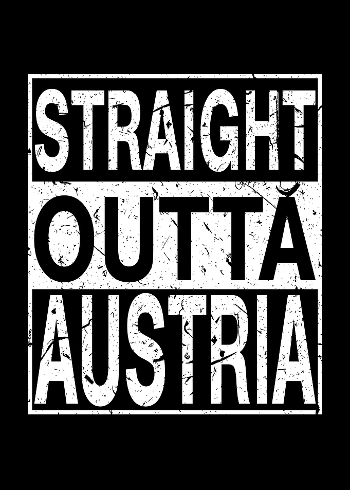 Austria Straight Outta