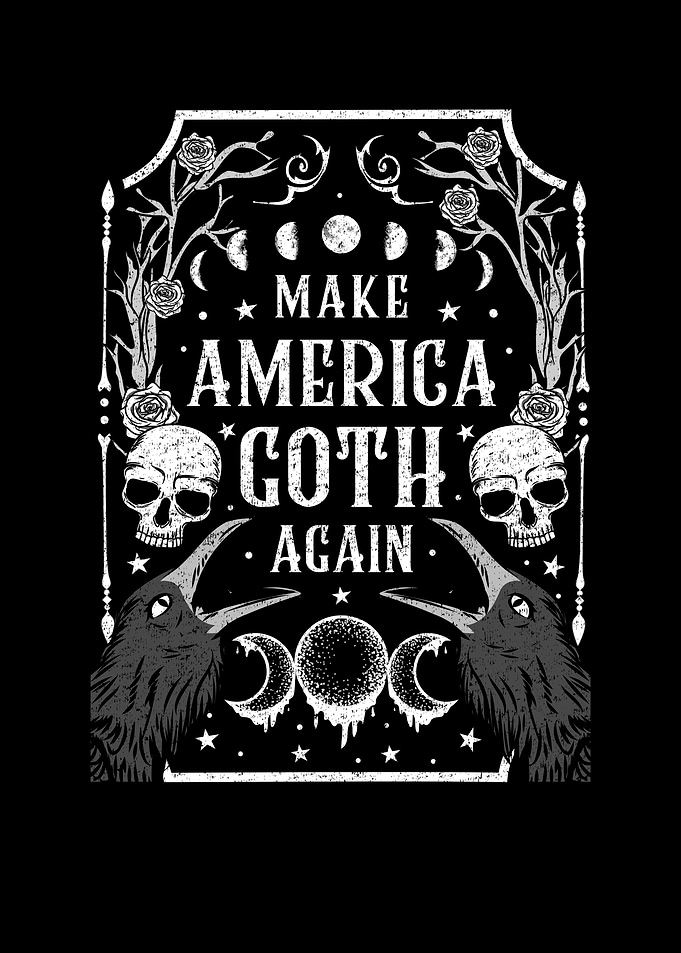 Make America Goth Again