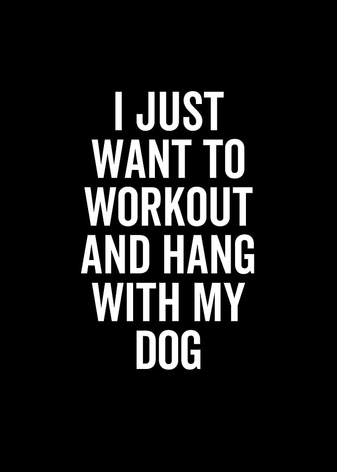 I Just Want To Workout And