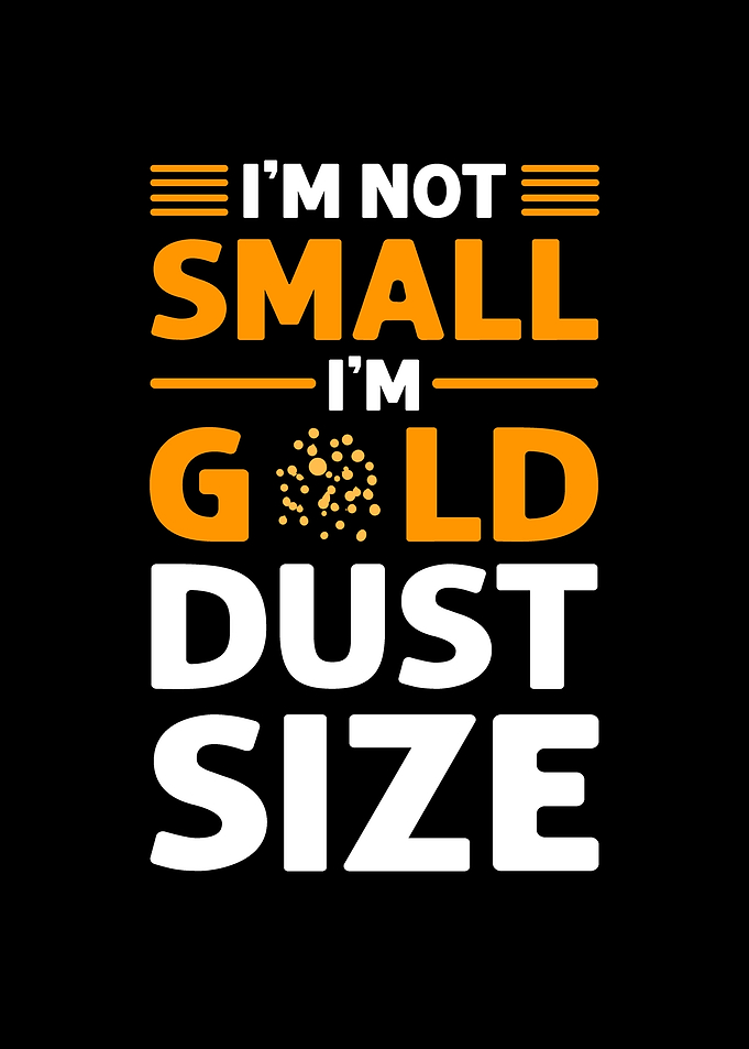 Im Gold Dust Size Gold