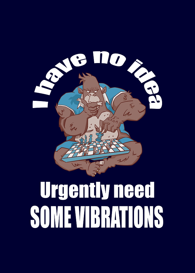 Need Vibrations at Chess