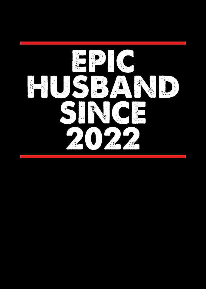 Epic Husband since 2022
