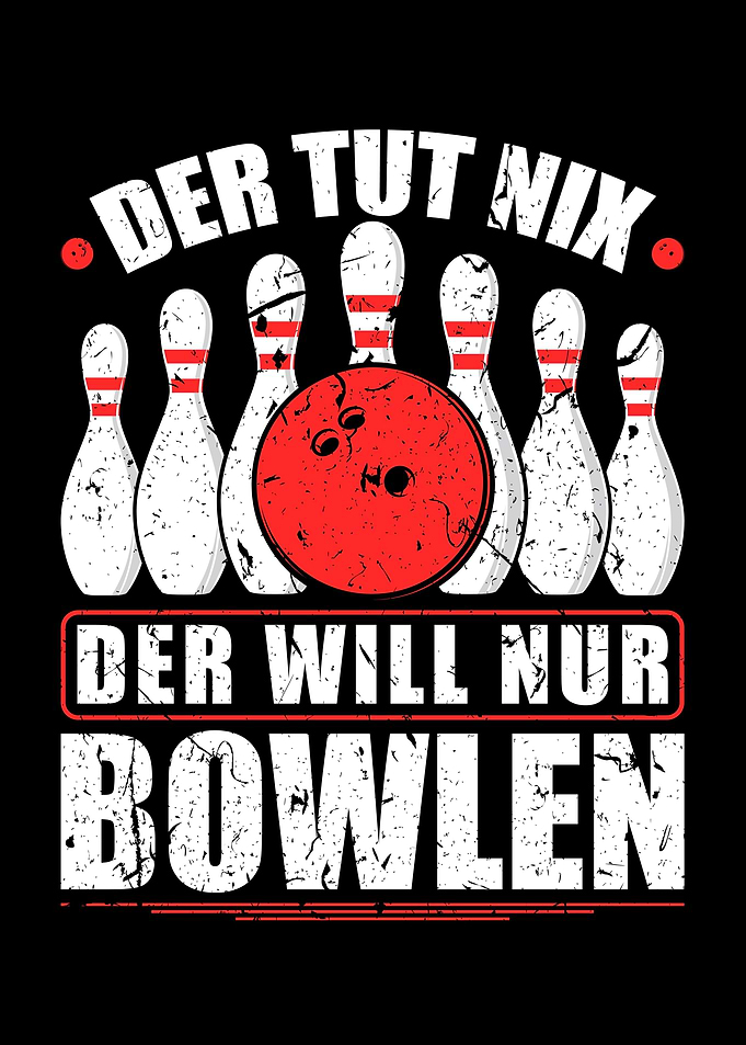 Der Tut Nix Bowlen Bowling