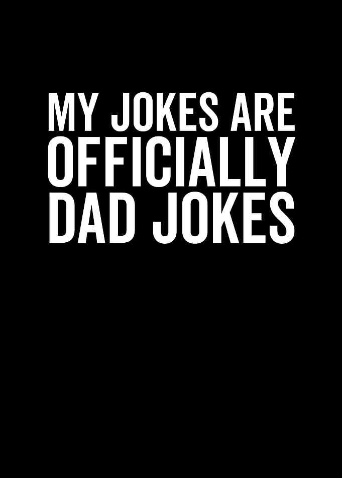 My Jokes Are Officially