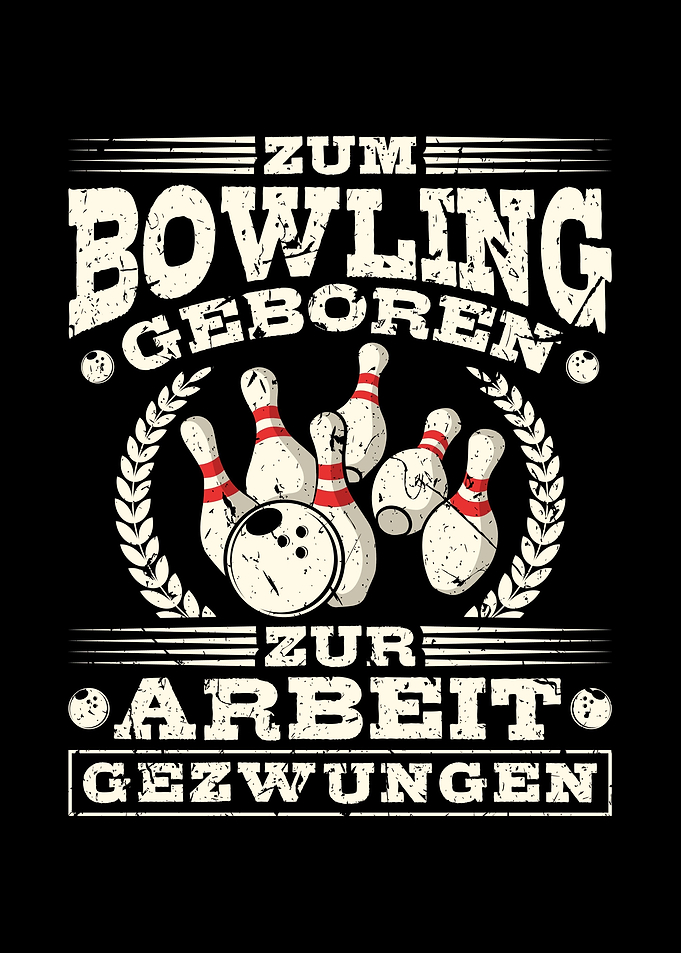 Zum Bowling Geboren