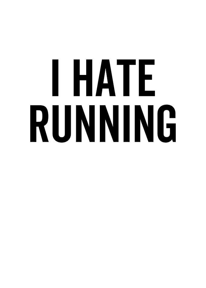 I Hate Running