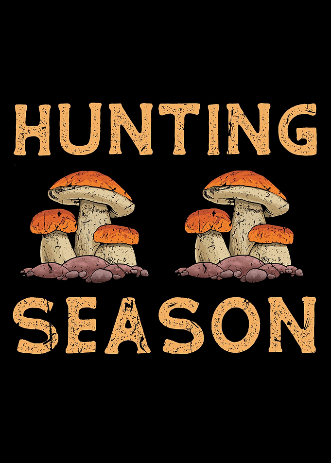 Mushroom Hunting Season